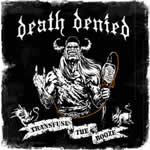 Transfuse The Booze by Death Denied