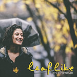 Leaf Like EP by Jeri Silverman
