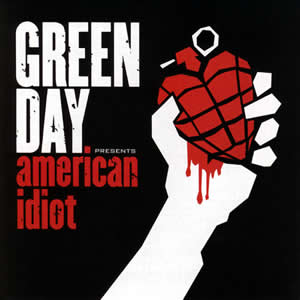 American Idiot by Green Day