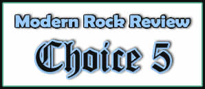 Modern Rock Review Choice 5