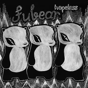 Hopeless EP by Fubear