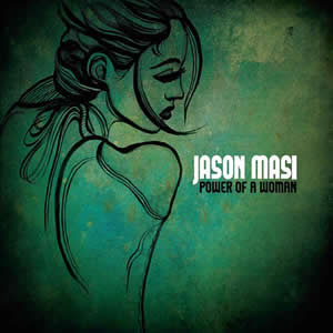 Power Of a Woman by Jason Masi