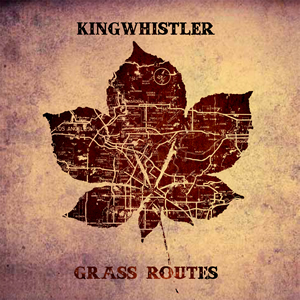 Grass Routes by Kingwhistler