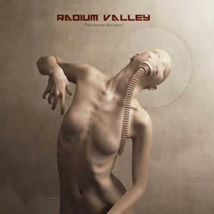 Tales From the Apocalypse by Radium Valley