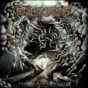 Under a Blackened Sky by Scent Of Remains
