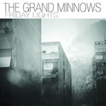 Friday Lights by The Grand Minnows