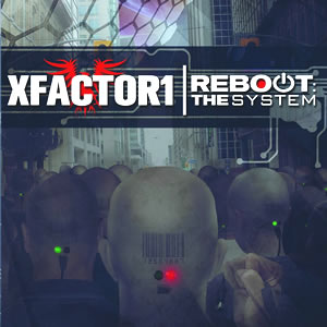 Reboot the System by X Factor 1