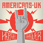Hostile Takeover EP by Americans UK
