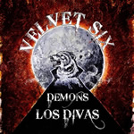 Demons Los Divas by Velvet Six