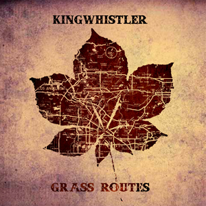 Grass Routes by Kingwhistler