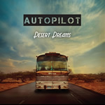 Desert Dreams by Autopilot