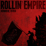 Nowhere to Run by Rollin Empire