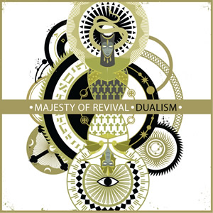 Dualism by Majesty of Revival