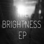 The Brightness EP by Butch Parnell