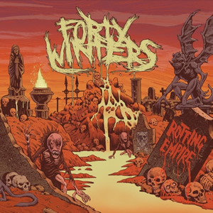 Rotting Empire by Forty Winters