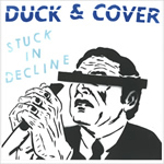 Stuck in Decline EP by Duck and Cover