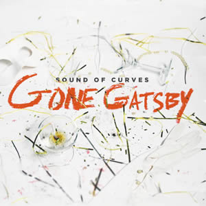 Gone Gatsby by Sound Of Curves