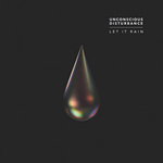 Let It Rain EP by Unconscious Disturbance