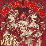 Casino Maldito by Bad Luck Gambler