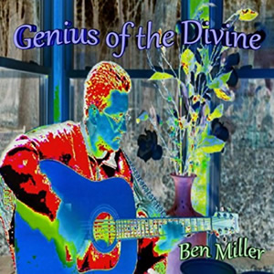 Genius of the Divine by Ben Miller