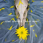 Body Wars by June Divided
