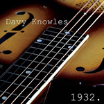 1932 EP by Davy Knowles