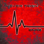 DNAR by Never Train