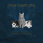 Product of Isolation by Sean Danielson