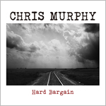 Hard Bargain  by Chris Murphy