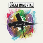 Flawed by Go On Great Immortal