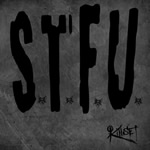 STFU by Killset