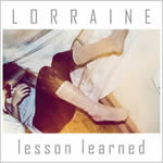 Lesson Learned EP by Lorraine