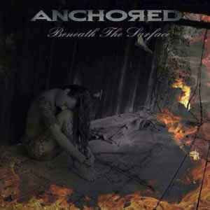 Beneath the Surface by Anchored