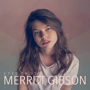 Eyes On Us by Merritt Gibson